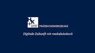 Hommel+Keller Pr&auml;zisionswerkzeuge: Digitale Zukunft mit mediaSolution3
