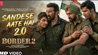 Sandeshe Aate hai 2.O Bodar 2