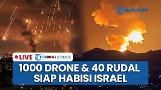 🔴Israel Genting! 1000 Drone & 40 Rudal Iran SIap Gempur Habis Zionis, Tegaskan Tak Akan Beri Ampun