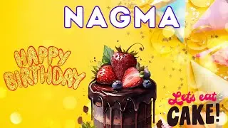 Happy Birthday Nagma, Birthday of Nagma, Best Birthday Wishes, hbd