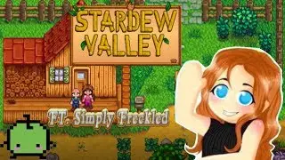 Stardew Valley Multiplayer Ft. SimplyFreckled | Part 8