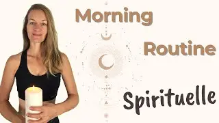 MORNING ROUTINE SPIRITUEL - Etre une Sorci&egrave;re Moderne