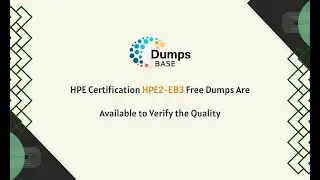 HPE Certification HPE2-E83 Free Dumps Are Available to Verify the Quality