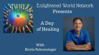 Subtle Energy Meditations with Kevin Schoeninger & Stephen Altair, #14 A Day of Healing