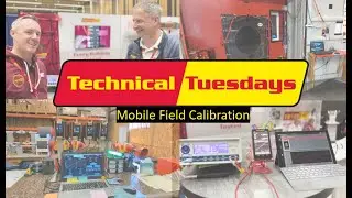 Technical Tuesdays - Ep. 48: Mobile Field Calibration