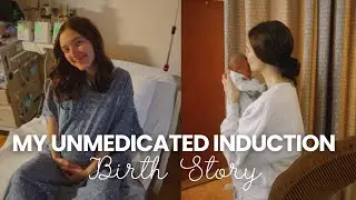 My Unexpected Induction Birth Story: Unmedicated, IUGR, First Time Mom, Labor Tips