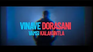 Vinave Dorasani | Vamsi Kalakuntla | Official Music Video[4k] | Latest Telugu Songs 2021