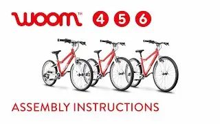 How to assemble 🧰 your woom 4, 5 and 6 | woom bikes