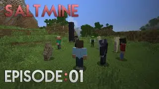 Minecraft SaltMine - Episode 01 - Back at it again!