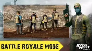 Rogue Heist Battle Royale mode Release Date|Battle Royale Information.