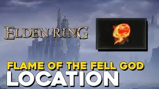 Elden Ring Flame Of The Fell God Spell Location