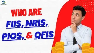 Who are FIIs, NRIs, PIOs, and QFIs | CMA Vipul Shah