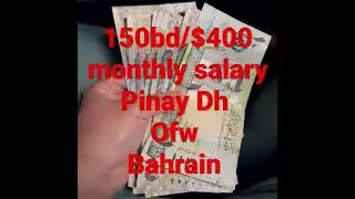 $400/usd or 150bhd/bahraini dinar/ Sahod ng DH na Pinay Ofw🇵🇭 sa bansang Bahrain🇧🇭!