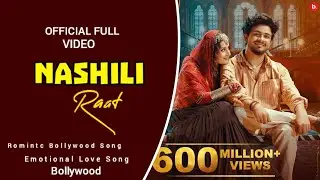 New Bollywood Trend Song | Nashili Raat | New Romantic Song | #video | Bollywood Song 2026