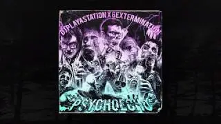 DJ PLAYASTATION X 6EXTERMINATION - PSYCHOECHO (FULL EP) (MEMPHIS 66.6 EXCLUSIVE)