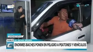 ENORMES BACHES PONEN EN PELIGRO A PEATONES Y VEHÍCULOS.