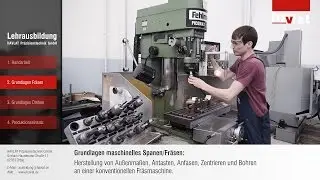 Grundlagen Fr&auml;sen bei der Ausbildung zum Zerspanungsmechaniker