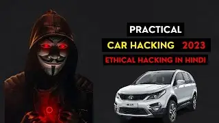 How Hacker Hack Your Car | Car Hacking Explained In Hindi | Ethical Hacking In Hindi