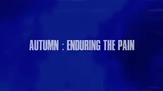 Feel Inersia - Autumn; Enduring the Pain (Official Lyric Video)