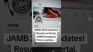 JAMB 2025 Updates! Results on Portal, JAMB Emergency Phone number... #jamb #jamb2025 #dtwtutorials