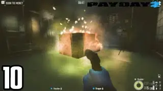 PAYDAY 2  -The Price You Pay  | Part 10