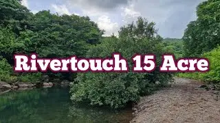 River touch 15 acre beautiful property near goa for sale|  #idealfarmhouseplot  #propertyneargoa
