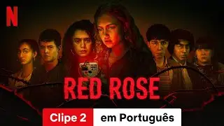 Red Rose (Temporada 1 Clipe 2) | Trailer em Portugu&ecirc;s | Netflix