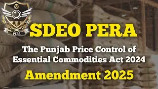Latest Amendment in Punjab Price Control of Essential Commodities act,2024| SDEO PERA