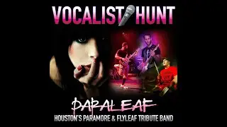 ParaLeaf - Houston's Paramore and Flyleaf Tribute Band Lead Singer Auditions Ad 2