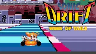 Неделя Хвостов! Это как Super Mario Kart Sonic Drift.