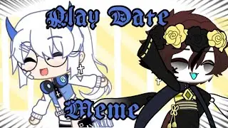 °Play date|meme|Gacha Club|Fake collab with Sarah° #Sahfakecollab