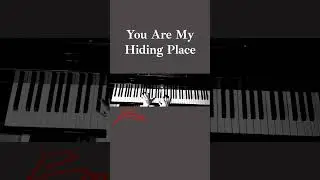 You Are My Hiding Place | Pianist on the Mars | #piano #music #classicalmusic