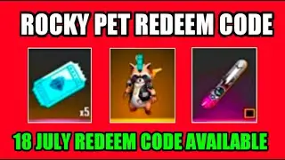 FREE FIRE REDEEM CODE TODAY | 18 JULY REDEEM CODE || FREE FIRE ROCKIE PET REDEEM CODE | FF NEW EVENT