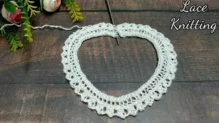बेहद आसान खूबसूरत लेस बुनाई, Easy Lace/Frill Knitting Pattern