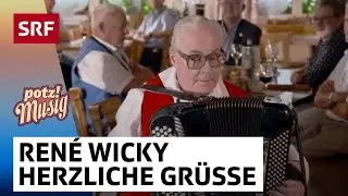 Kapelle Jost Ribary - Ren&eacute; Wicky: Herzliche Gr&uuml;sse | Potzmusig | SRF