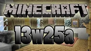 MineCraft 13w25a SnapShot 1.6 Bug Fixes, Release Almost Ready!