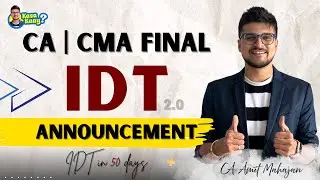 IDT Final | New Batches | Let's RE-START Final | CA Amit Mahajan