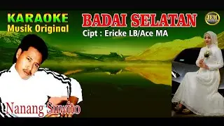 KARAOKE II BADAI SELATAN II NANANG SUWITO - #karaoke #dangdut #original