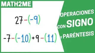 OPERACIONES de NÚMEROS con SIGNO y PARÉNTESIS desde CERO