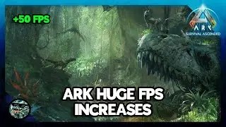 Huge Fps Improvements! {Ark Survival Ascended}