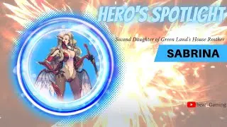 Hero's Spotlight: Second Daughter of Green Land's House Rosther Sabrina [Exos Heroes]