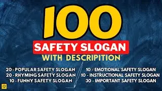 SAFETY TIPS - 100 SAFETY SLOGAN.