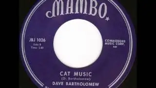 Fats Domino - (Dave Bartholomew session) - Cat Music, August 13, 1954