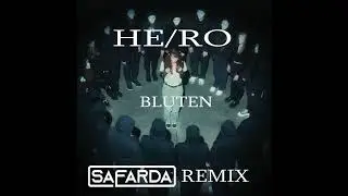 HE/RO - BLUTEN  [SAFARDA REMIX] TIK TOK VERSION