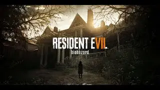 Resident Evil VII: Biohazard Part 4 PL
