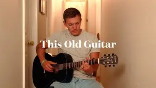 This Old Guitar (Acoustic Cover) | Joe Purdy