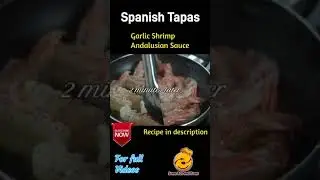 Spanish Tapas Garlic Shrimp with Andalusian Sauce