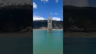 🔔 Church Tower in Lake Reschen | Kirchturm im Reschensee | Campanile nel Lago di Resia