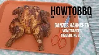Ganzes Hähnchen vom Traeger Timberline 850