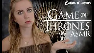 ASMR FR | ROLEPLAY | Game Of Thrones : Daenerys t'accueille